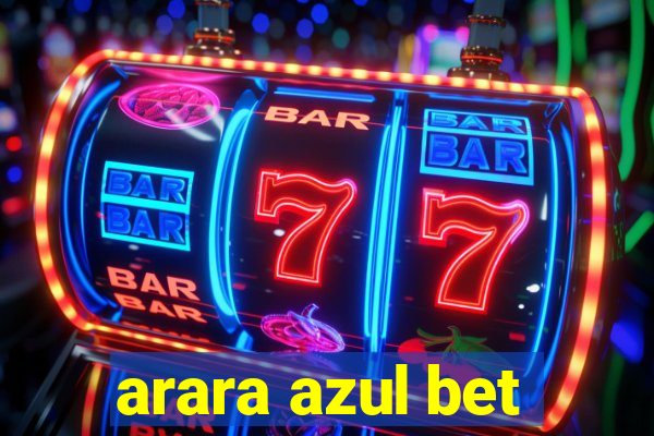 arara azul bet